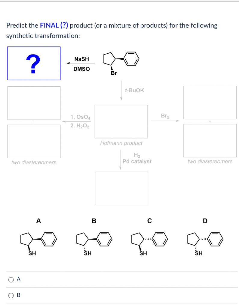 Solved Predict The Final Product Or A Mixture Of 
