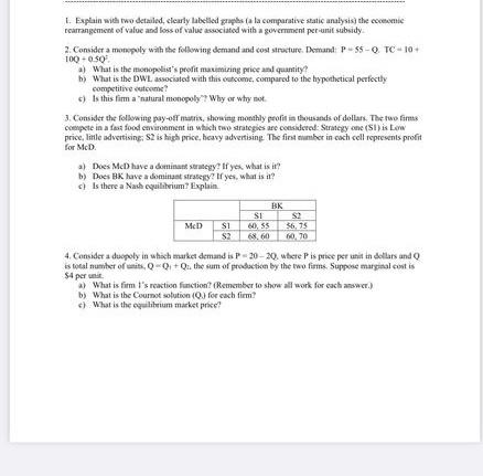 Solved 1. Explain with two detailed, clearly labelled graphs | Chegg.com