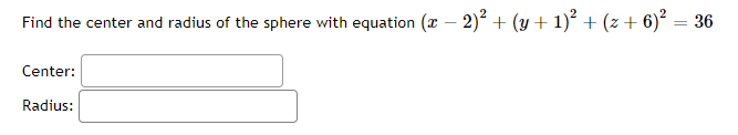 Solved Find the center and radius of the sphere with | Chegg.com