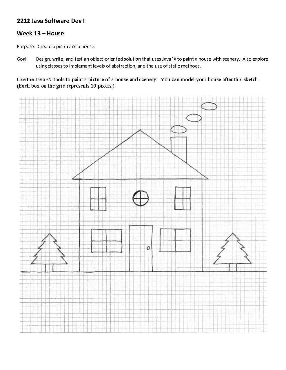 Solved Week 13 House Purpose Create a picture of a house.