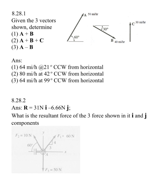 Solved Given The 3 Vectors Shown, Determine (1) A + B (2) | Chegg.com