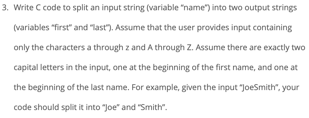 Solved 3. Write C code to split an input string (variable | Chegg.com