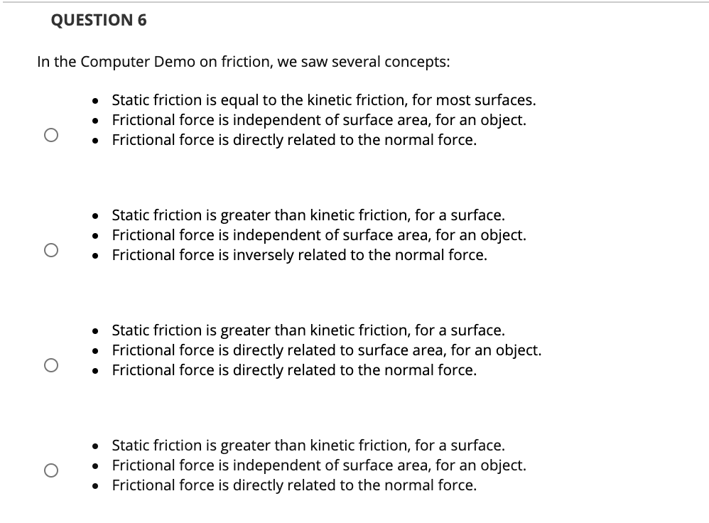 Question About Friction Solved QUESTION 6 In the Computer Demo on friction, we saw | Chegg.com