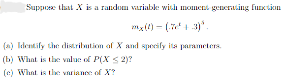 Solved Suppose that X is a random variable with | Chegg.com