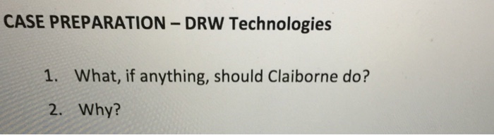 drw technologies case study questions and answers