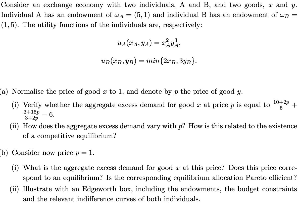 Solved Consider An Exchange Economy With Two Individuals, A | Chegg.com