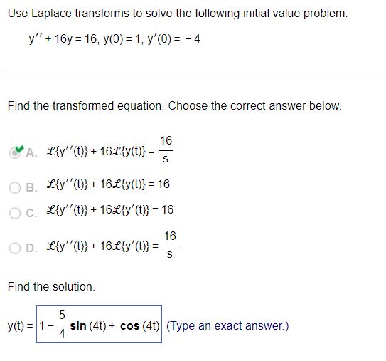 Solved Use Laplace transforms to solve the following initial | Chegg.com