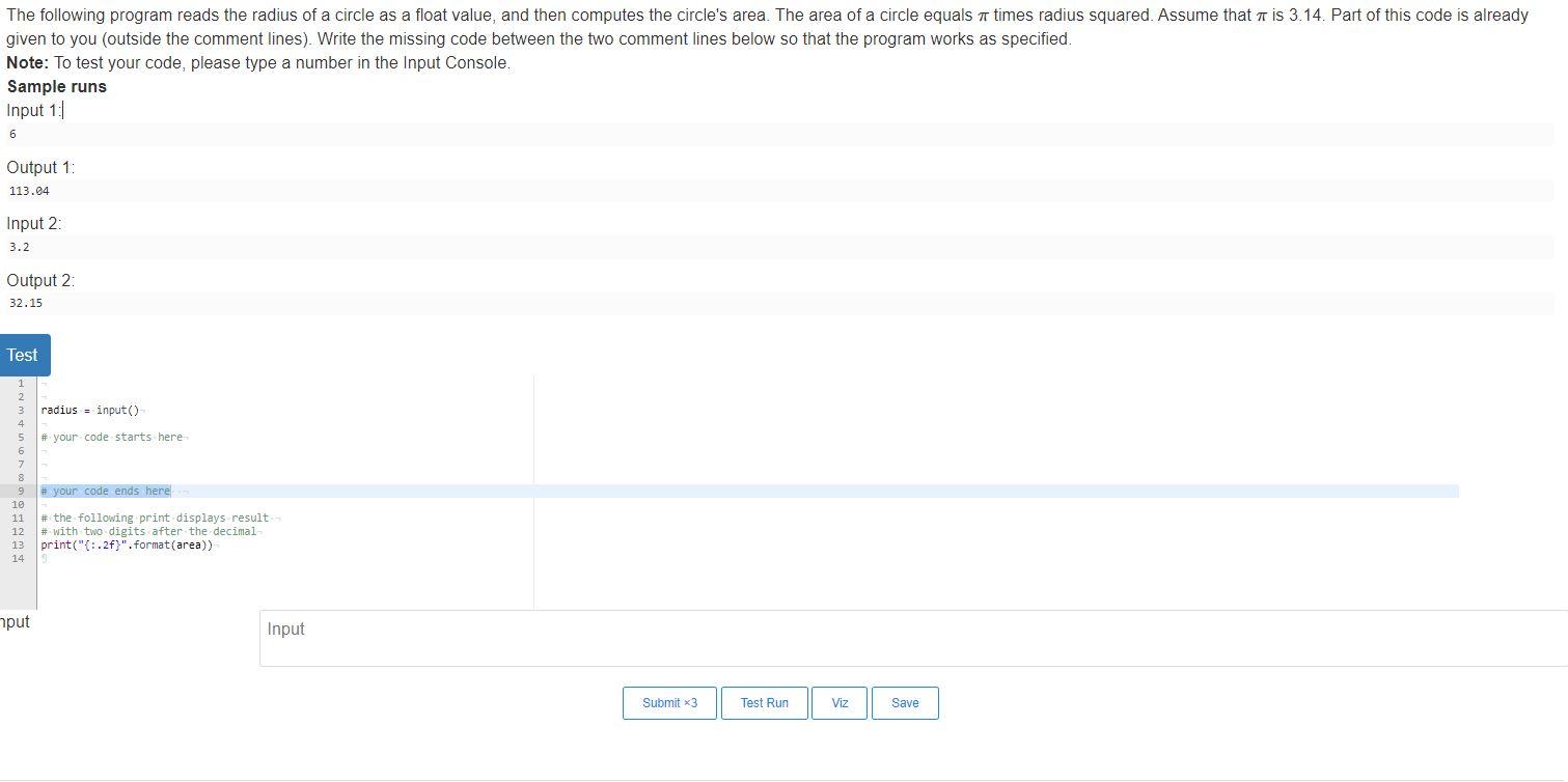 Solved The following program reads the radius of a circle as | Chegg.com