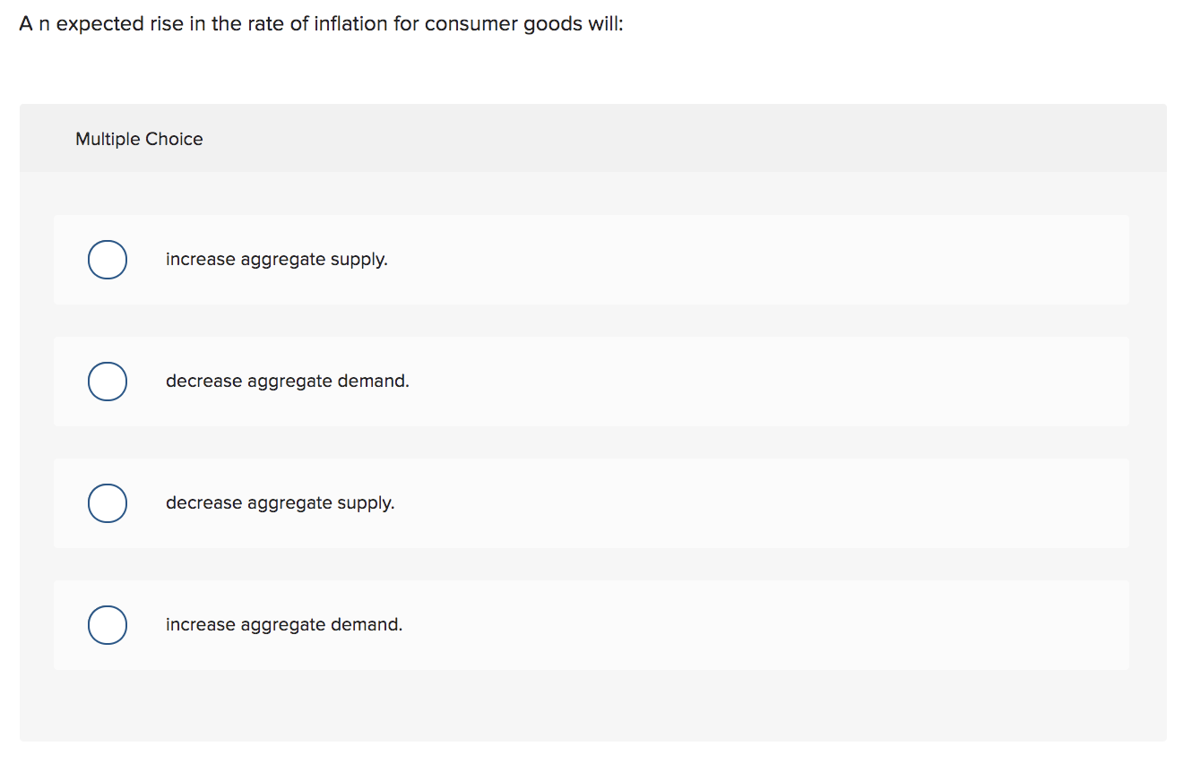 Solved An expected rise in the rate of inflation for | Chegg.com