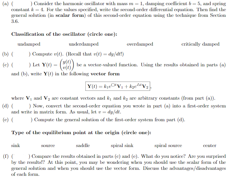 Solved (a). Consider the harmonic oscillator with mass m = | Chegg.com