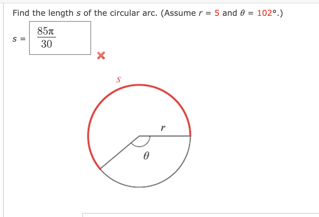 Solved Find the length s of the circular arc. (Assume r=5 | Chegg.com