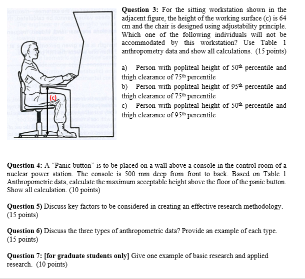 Question 3: For the sitting workstation shown in the adjacent figure, the height of the working surface (c) is 64 \( \mathrm{