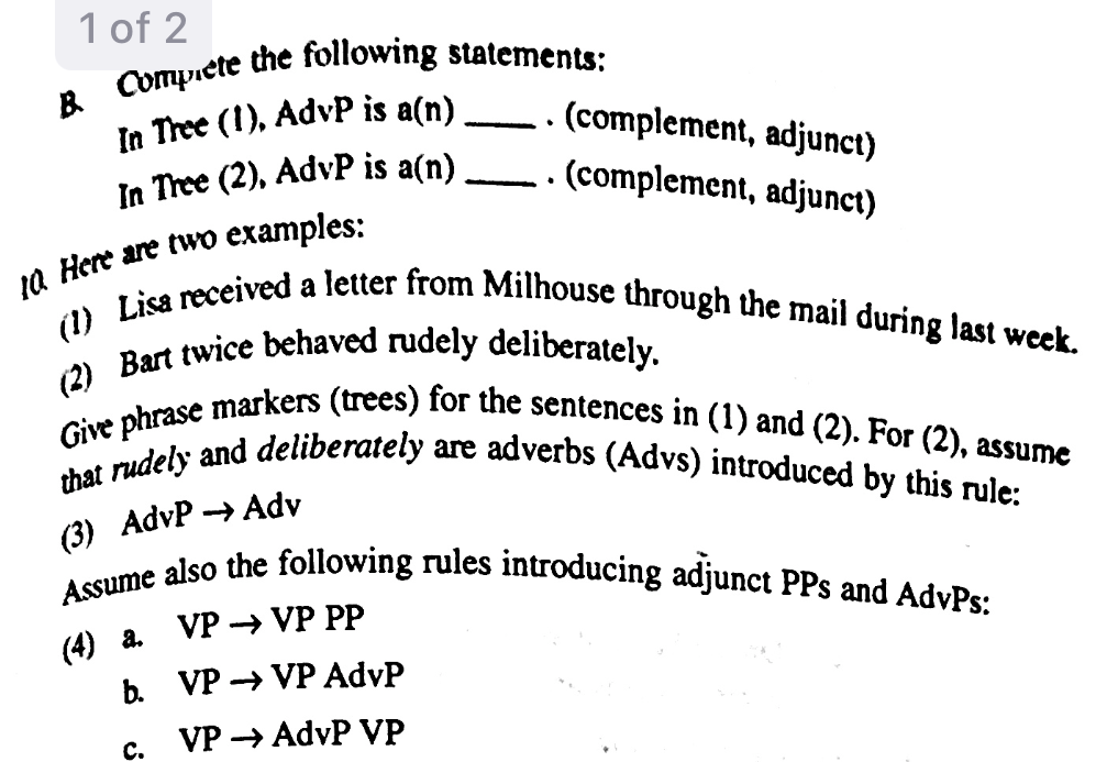 9. Consider the phrase markers (trees) in (1) and