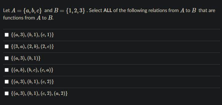 Solved Let A = {a,b,c} And B={1,2,3). Select ALL Of The | Chegg.com