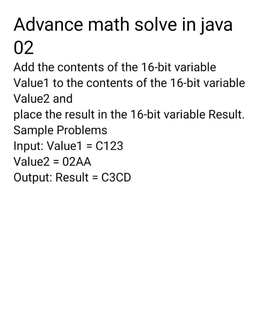 Advance math solve in java 02 Add the contents of the | Chegg.com