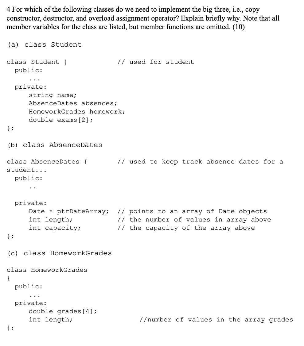 Solved 4 For which of the following classes do we need to | Chegg.com