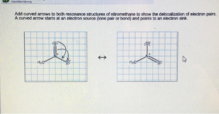 Solved Add Curved Arrows To Both Resonance Structures Of