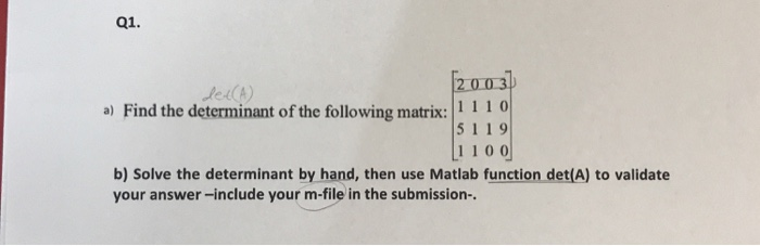 Solved [2003] det(A) a) Find the determinant of the | Chegg.com