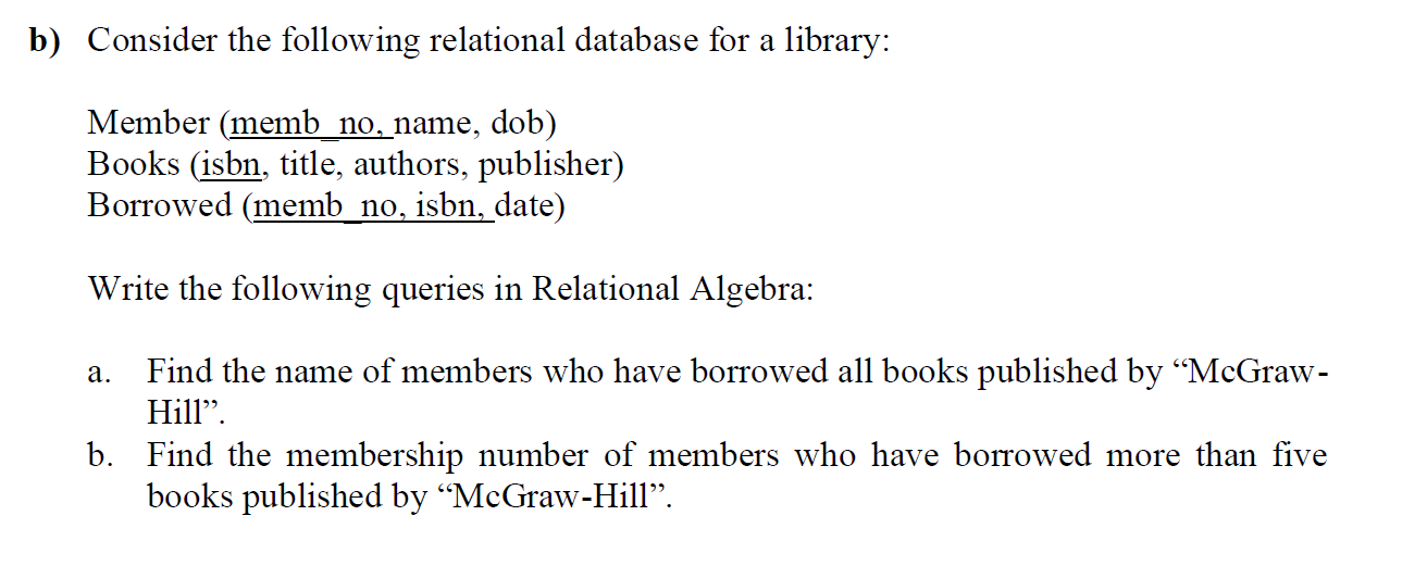 Solved B) Consider The Following Relational Database For A | Chegg.com