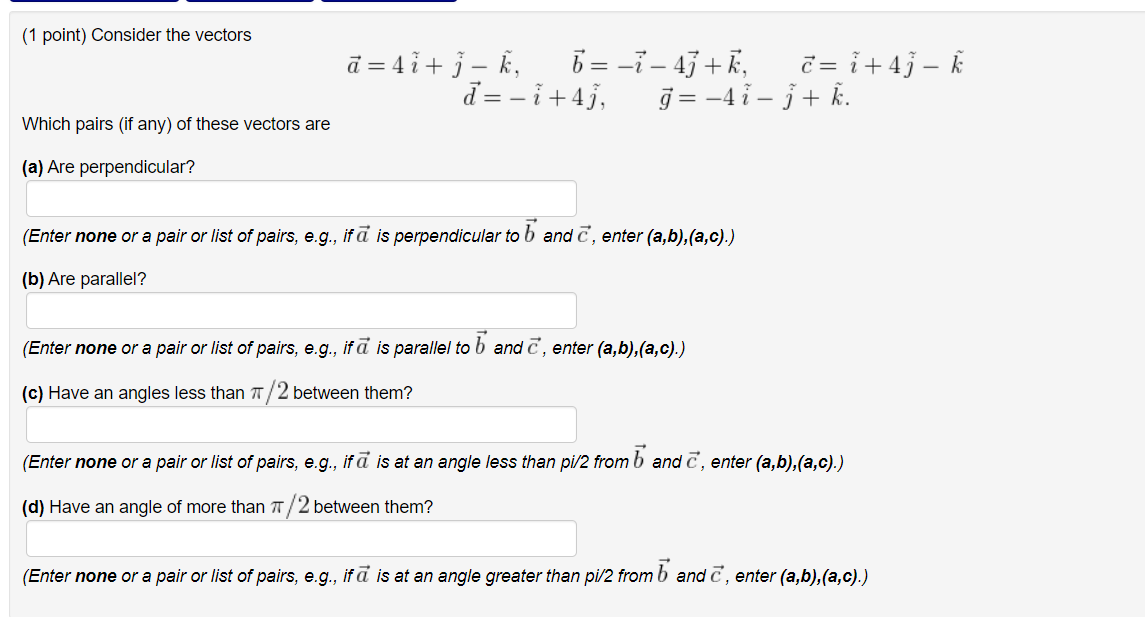 Solved (1 Point) Suppose Uˉ=2i−2j−3k,vˉ=−2i−2j+4k And | Chegg.com