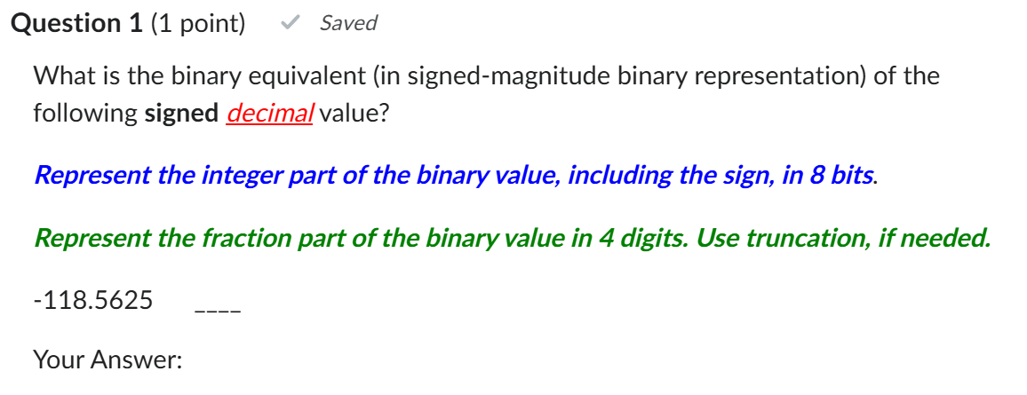 Solved Question 1 (1 ﻿point)What is the binary equivalent | Chegg.com
