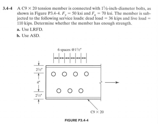 Solved .4-4 A C9 ×20 tension member is connected with | Chegg.com