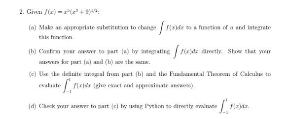 Solved 2. Given f(x)=x5(x3+9)1/2 (a) Make an appropriate | Chegg.com