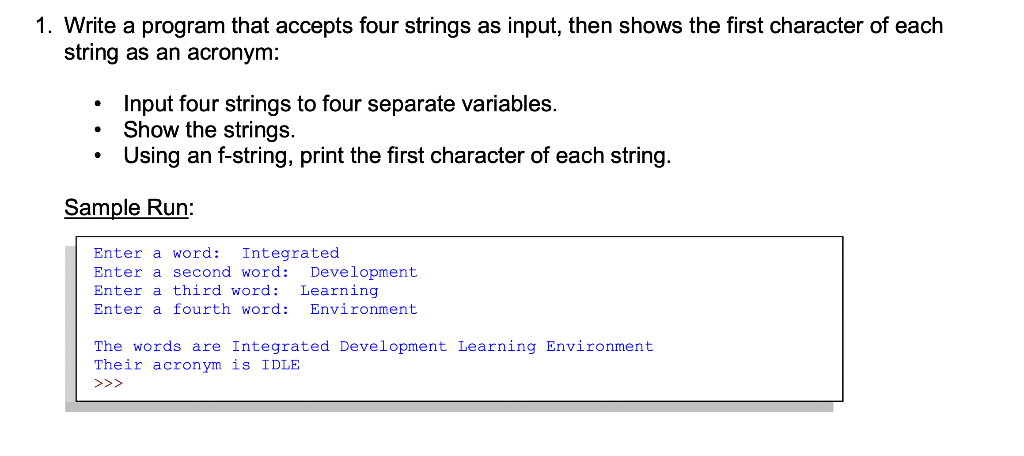 Solved 1. Write a program that accepts four strings as | Chegg.com