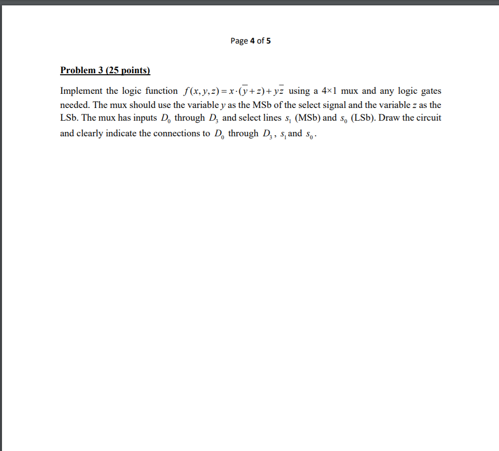 Solved Page 4 of 5 Problem 3 (25 points) Implement the logic | Chegg.com