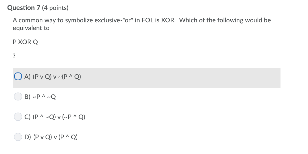 Solved Question 7 4 Points A Common Way To Symbolize Ex Chegg Com