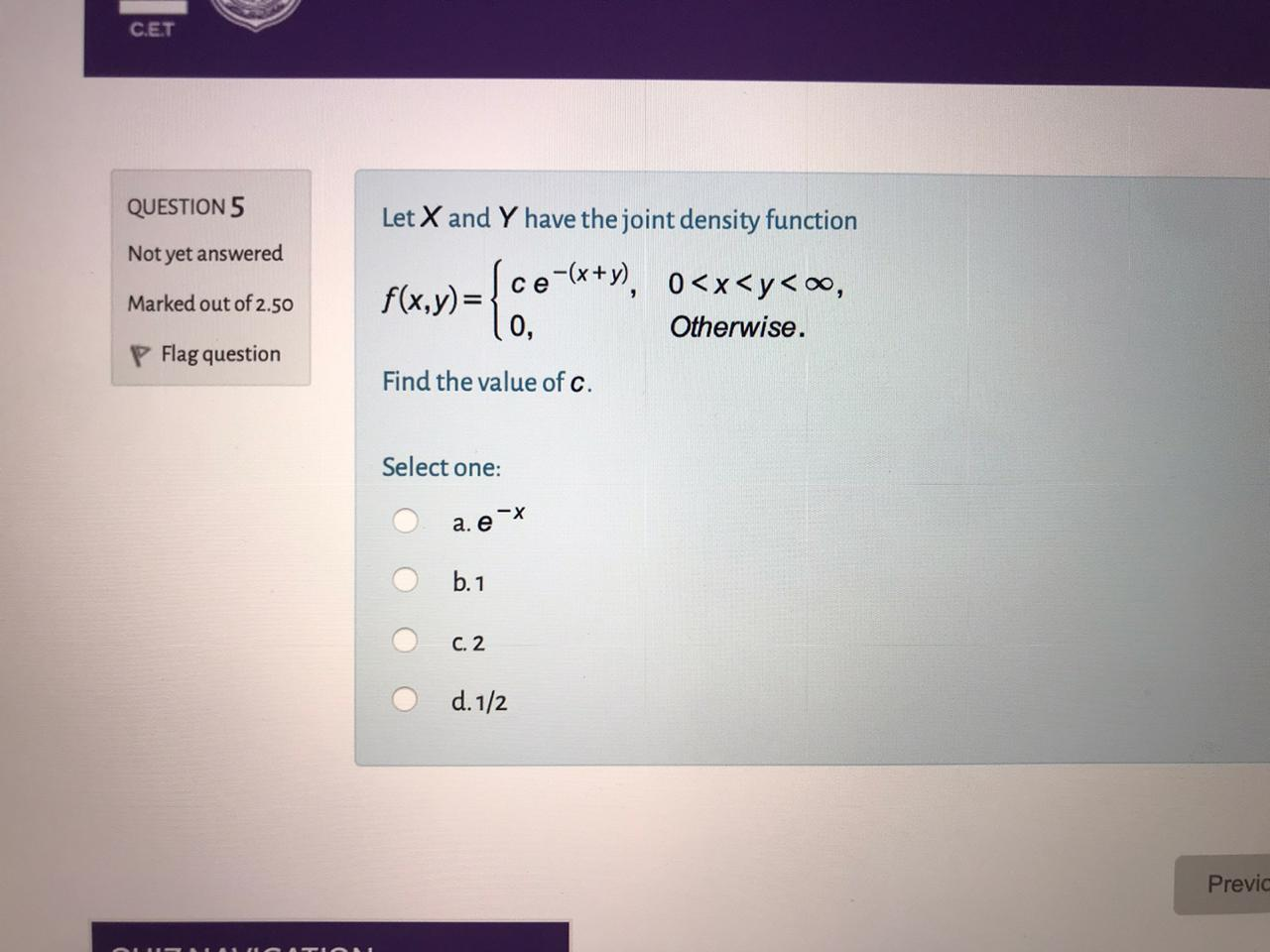 Solved C.E.T QUESTION 4 The density function of the random | Chegg.com