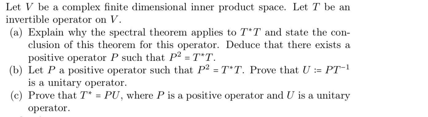 Let V be a complex finite dimensional inner product | Chegg.com