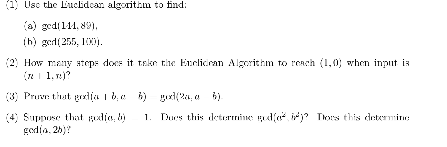 Solved (1) Use The Euclidean Algorithm To Find: (a) | Chegg.com