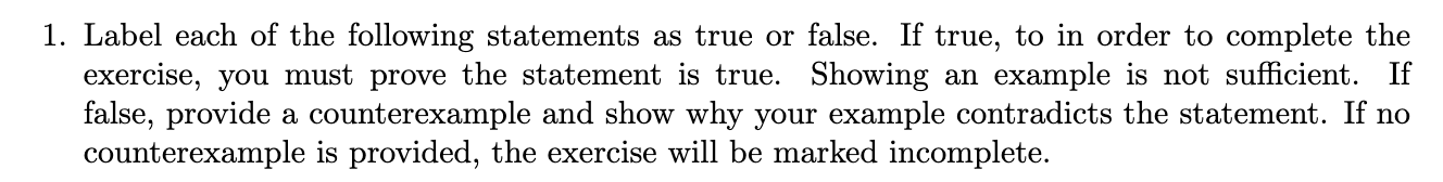 Solved 1. Label each of the following statements as true or | Chegg.com