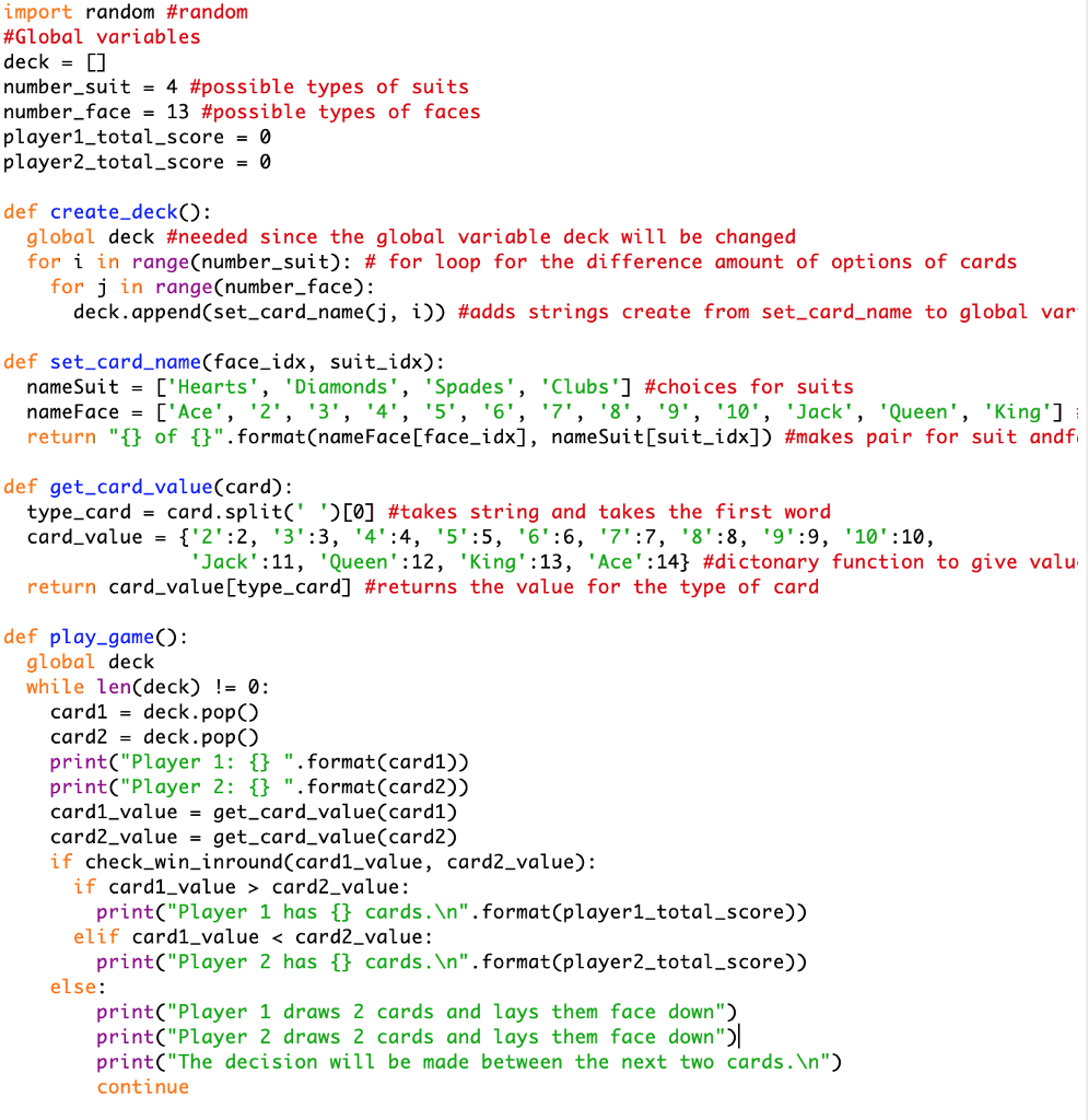 Solved This Is My Python Code For War Card Game I m Chegg