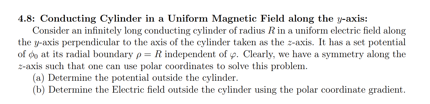 Solved 4.8: Conducting Cylinder in a Uniform Magnetic Field | Chegg.com
