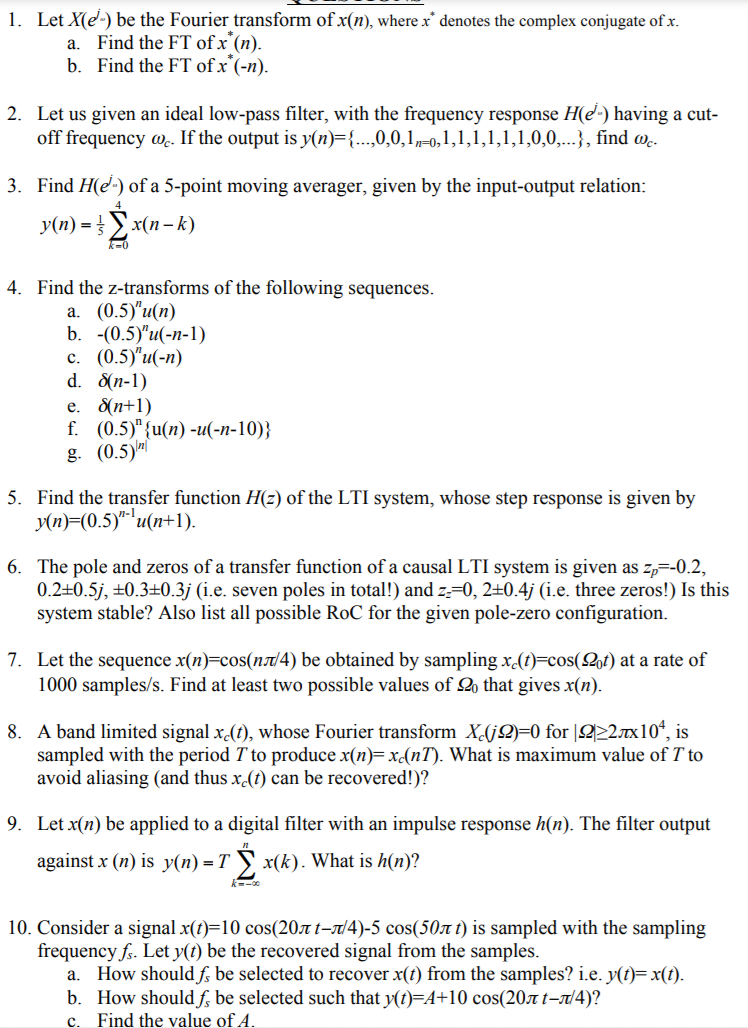 Solved 1 Let X E Be The Fourier Transform Of X N Wher Chegg Com