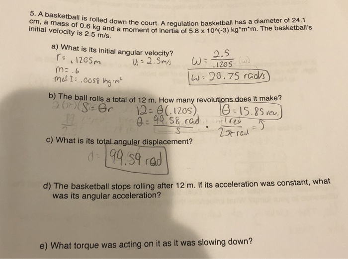 Solved 5. A basketball is rolled down the court. regulation