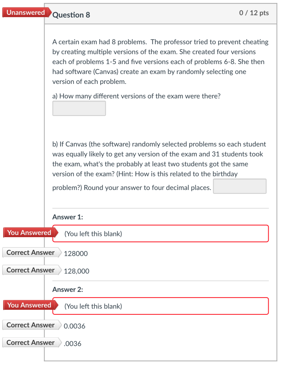 Solved Unanswered Question 8 0 / 12 pts A certain exam had 8 | Chegg.com