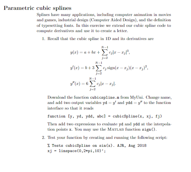 Parametric Cubic Splines Splines Have Many Applica Chegg Com