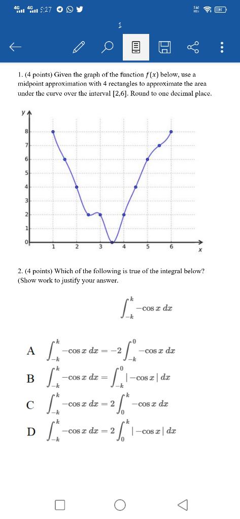 Solved 46.4G.. 5:27 0 45 o T 1. (4 points) Given the graph | Chegg.com