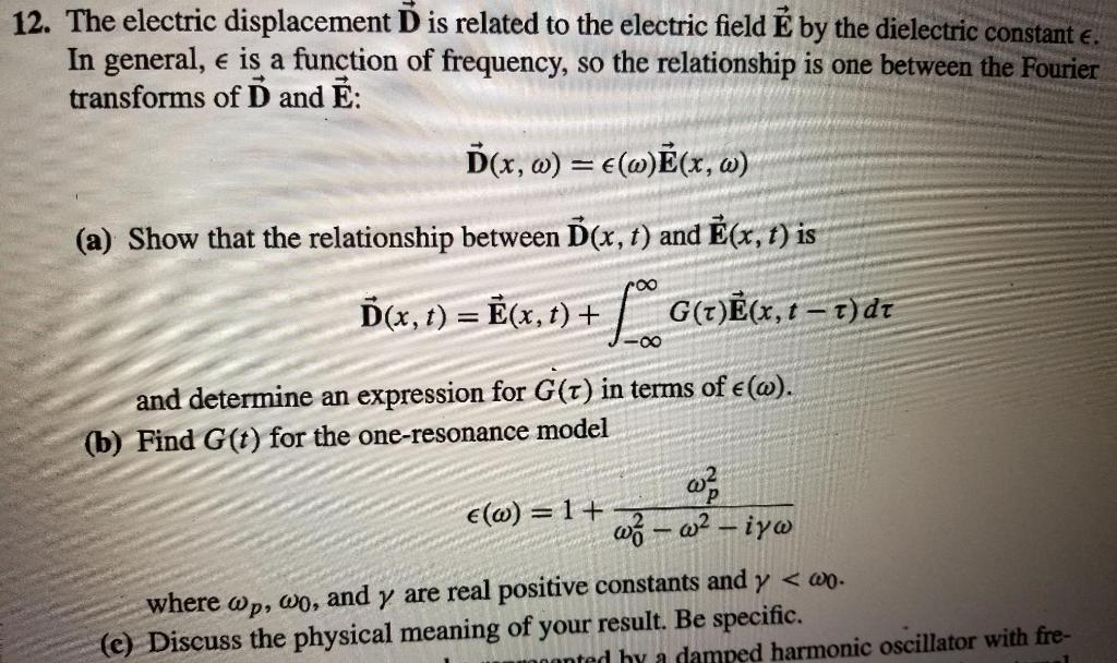 12 The Electric Displacement D Is Related To The Chegg Com