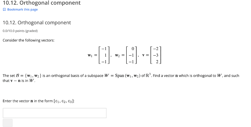 Solved 10 12 Orthogonal Component W Bookmark This Page Chegg