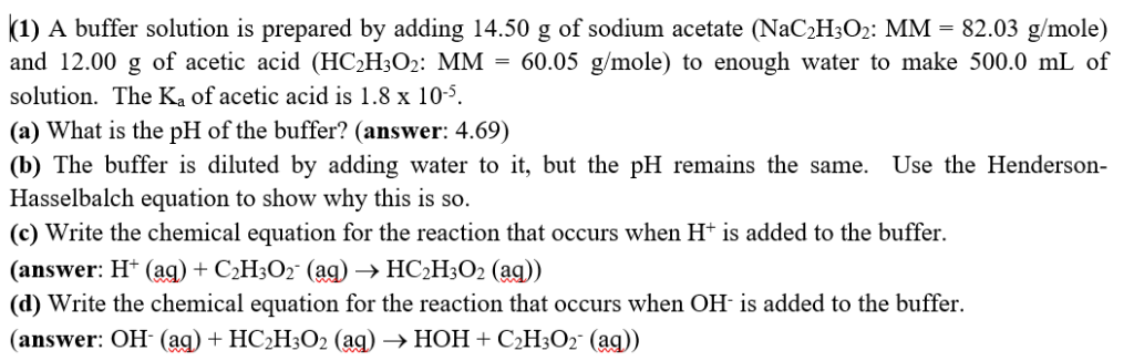 Solved (1) A buffer solution is prepared by adding 14.50 g | Chegg.com