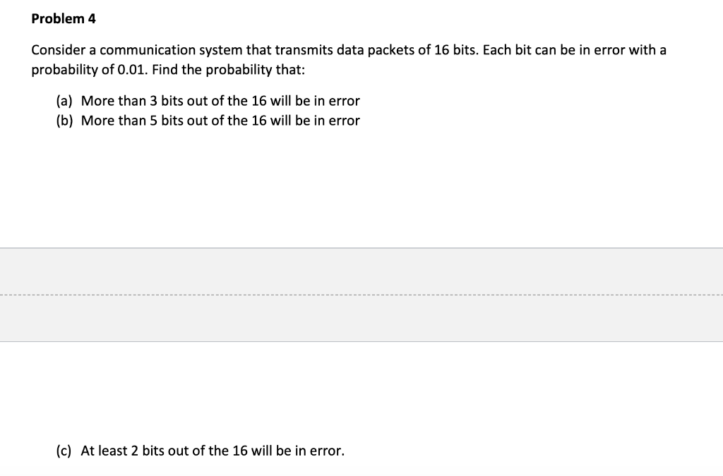 Solved Problem 4 Consider A Communication System That | Chegg.com