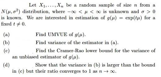 Solved (a) Let X1, ... ,X, be a random sample of size n from | Chegg.com