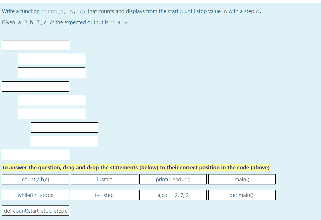 Solved Write a function count (a, b, c) that counts and | Chegg.com