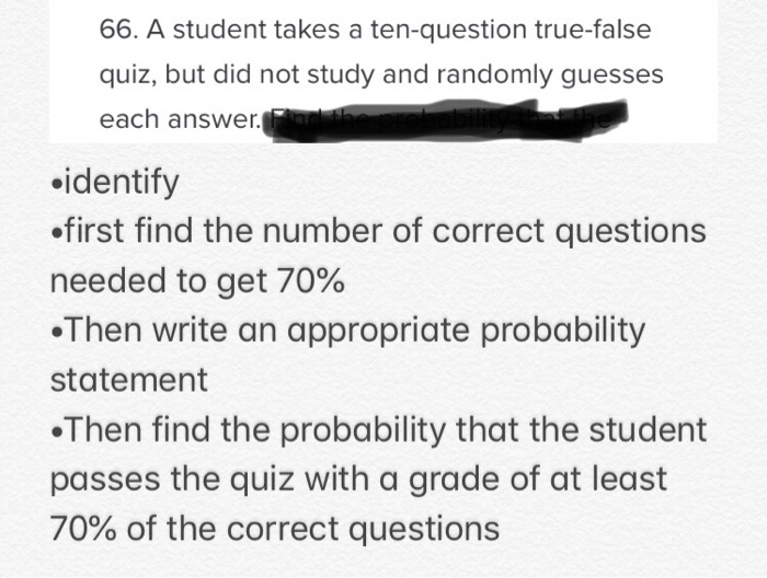 Solved 66. A student takes a ten-question true-false quiz, | Chegg.com