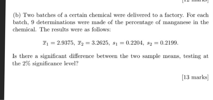 Solved (b) Two batches of a certain chemical were delivered | Chegg.com