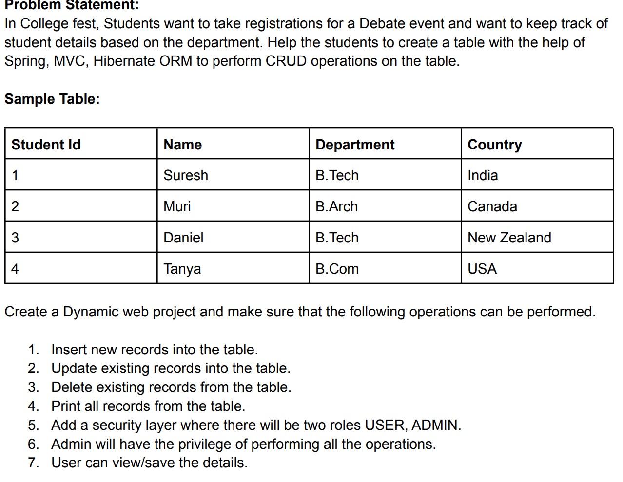 Solved Problem Statement: In College fest, Students want to | Chegg.com